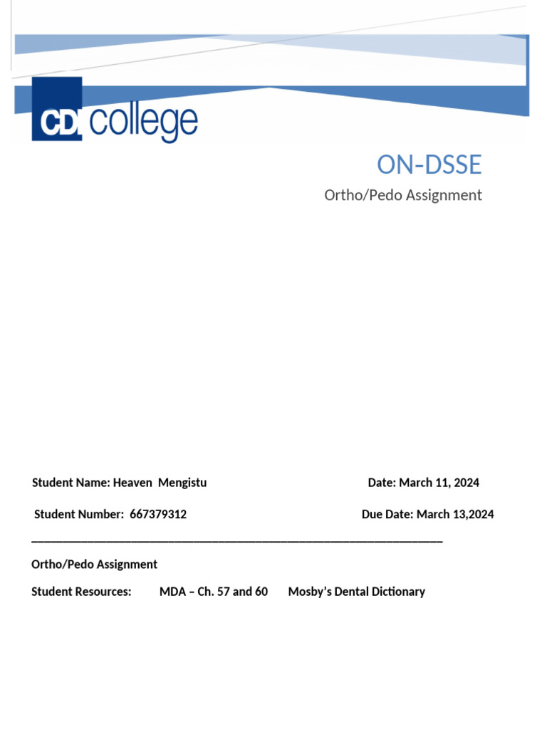 Uncomplete Ortho Pedo Assignment | PDF | Orthodontics | Dentistry