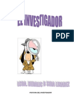 Postura Del Investigador