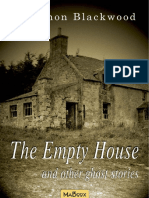 Algernon Blackwood - The Empty House and Other Ghost Stories