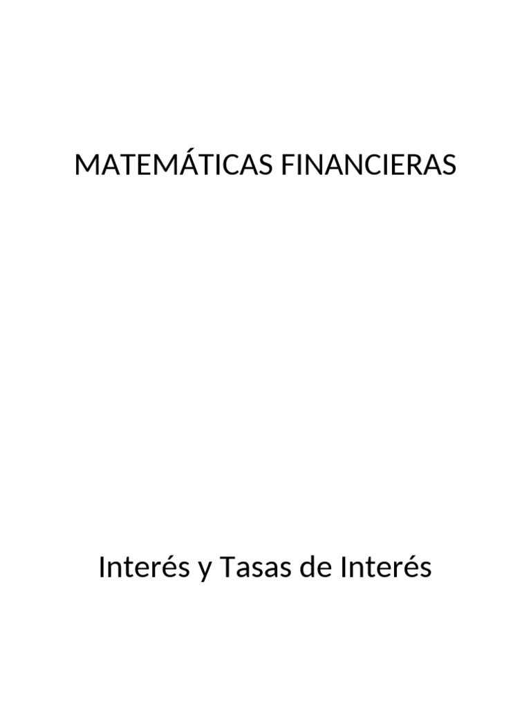 Interés y Tasas en Matemáticas Financieras | PDF | Interés | Inflación