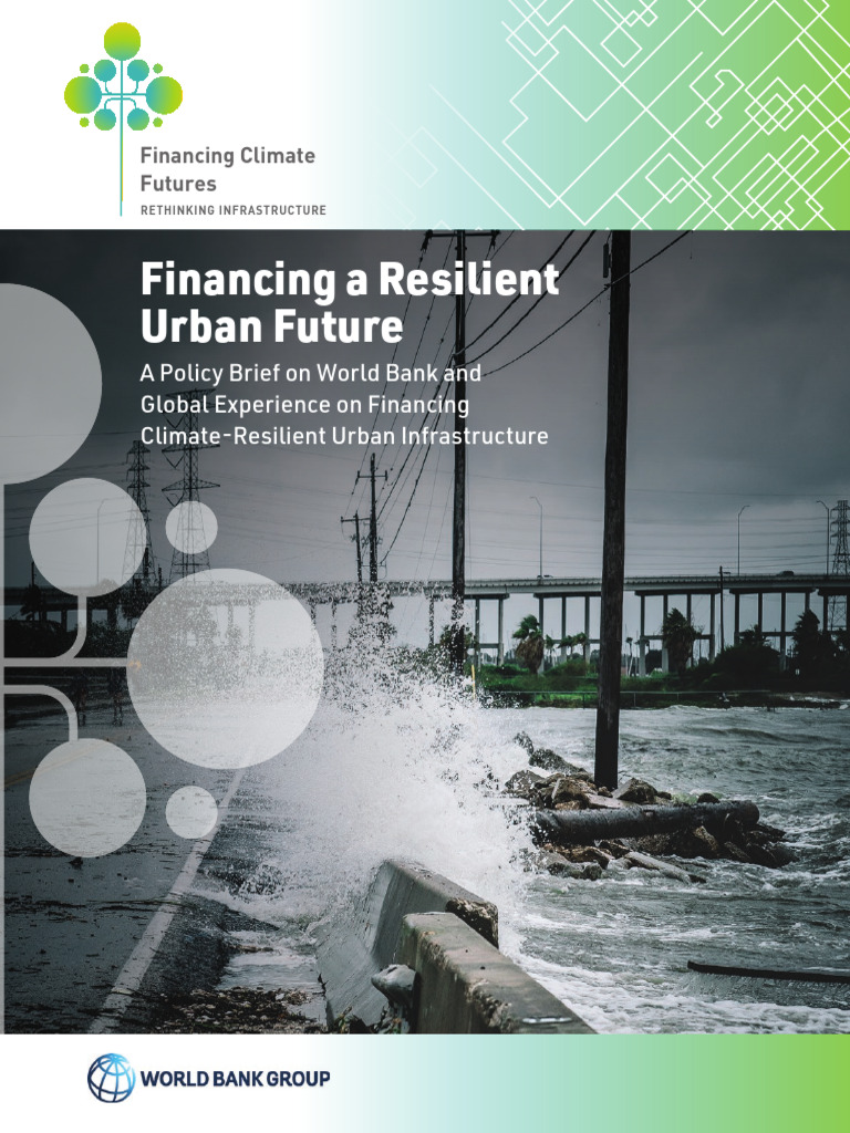 Financing Climate-Resilient Urban Infrastructure | PDF | Infrastructure ...