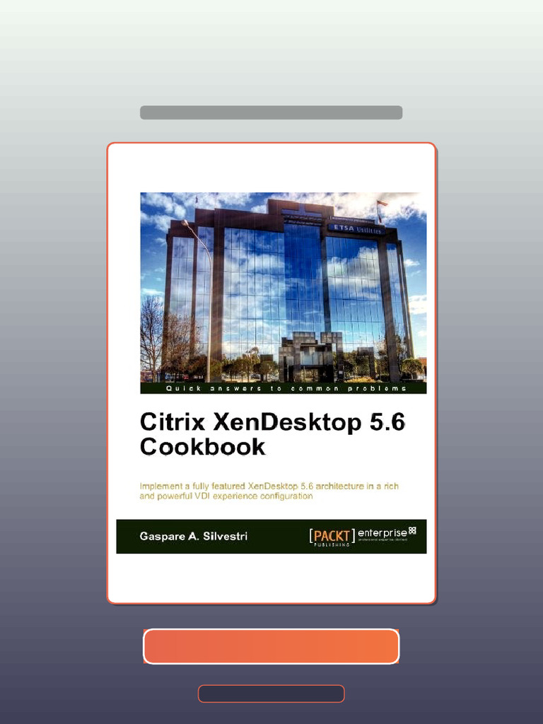 Citrix XenDesktop 56 Cookbook Ebook and TestBank Bundle Get It Now ...
