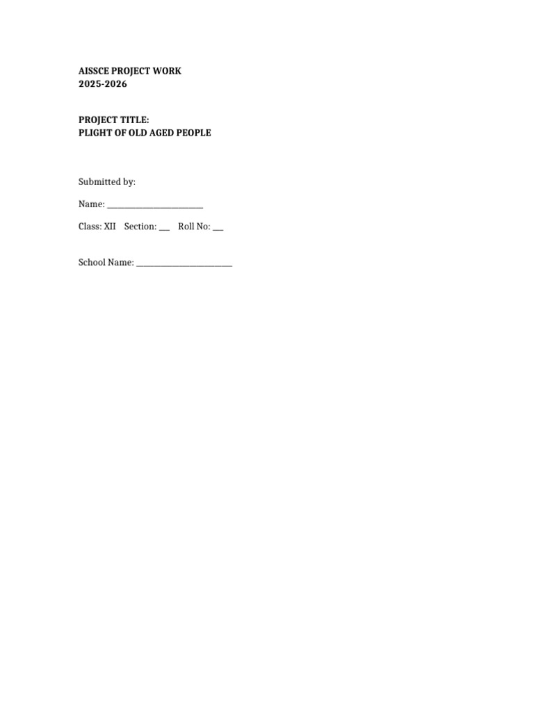 Plight of Old Aged People Project | PDF | Love | Psychology