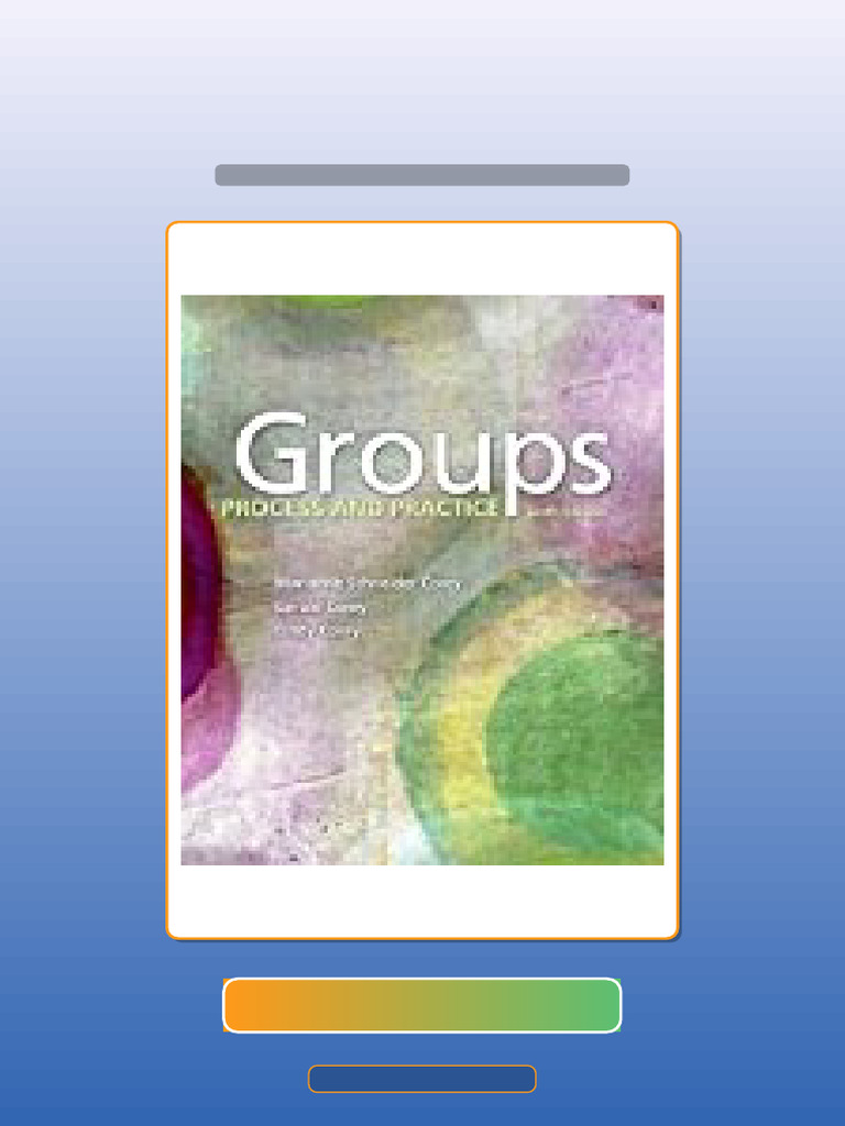 Groups Process and Practice 10th Edition Marianne Schneider Corey ...