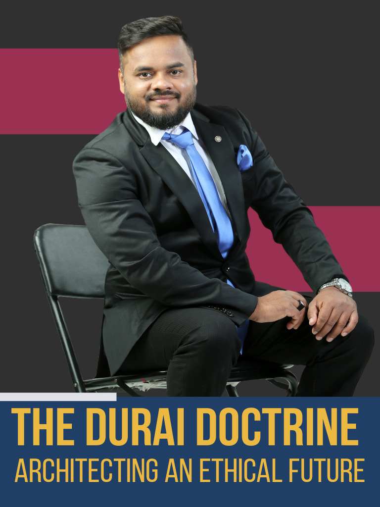 The Durai Doctrine: Ethical Leadership Blueprint | PDF | Leadership ...