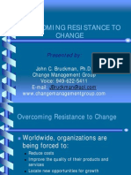 Overcoming Resistance To Change: Presented by