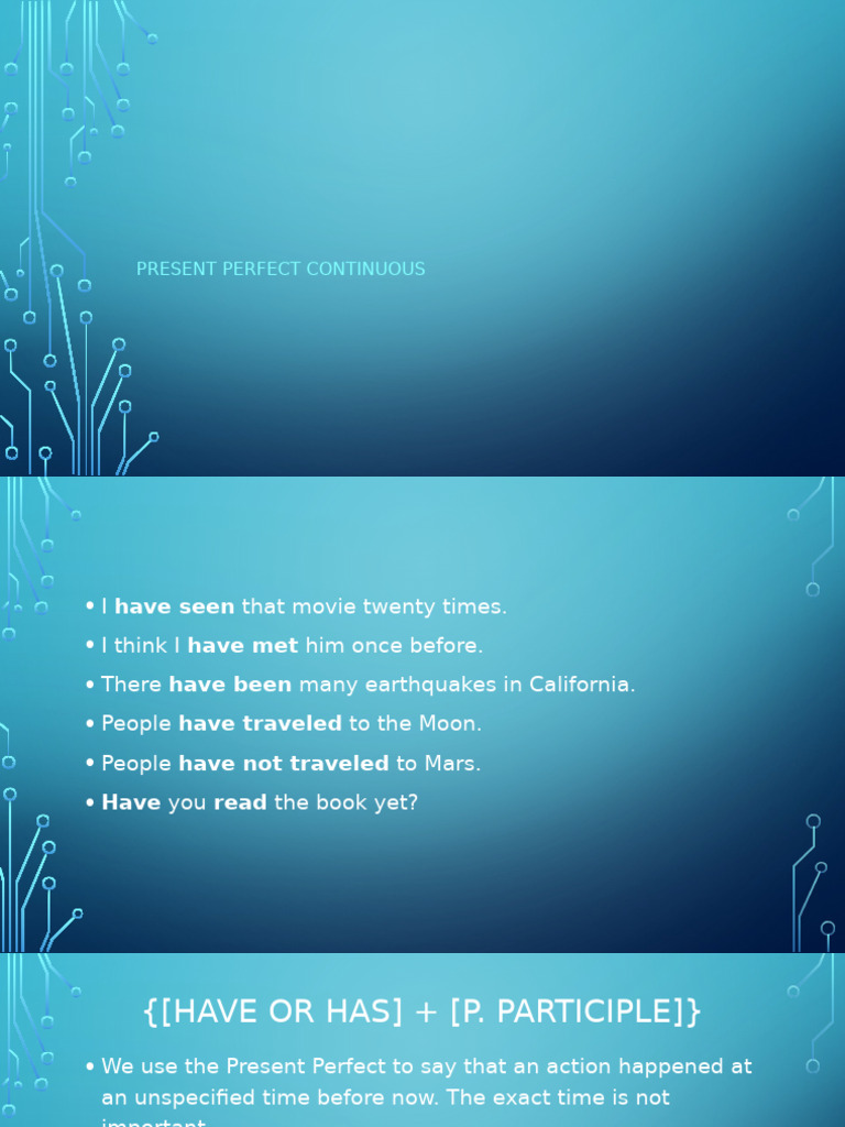 Present Perfect Continuous Presentation | PDF | Semantic Units | Languages