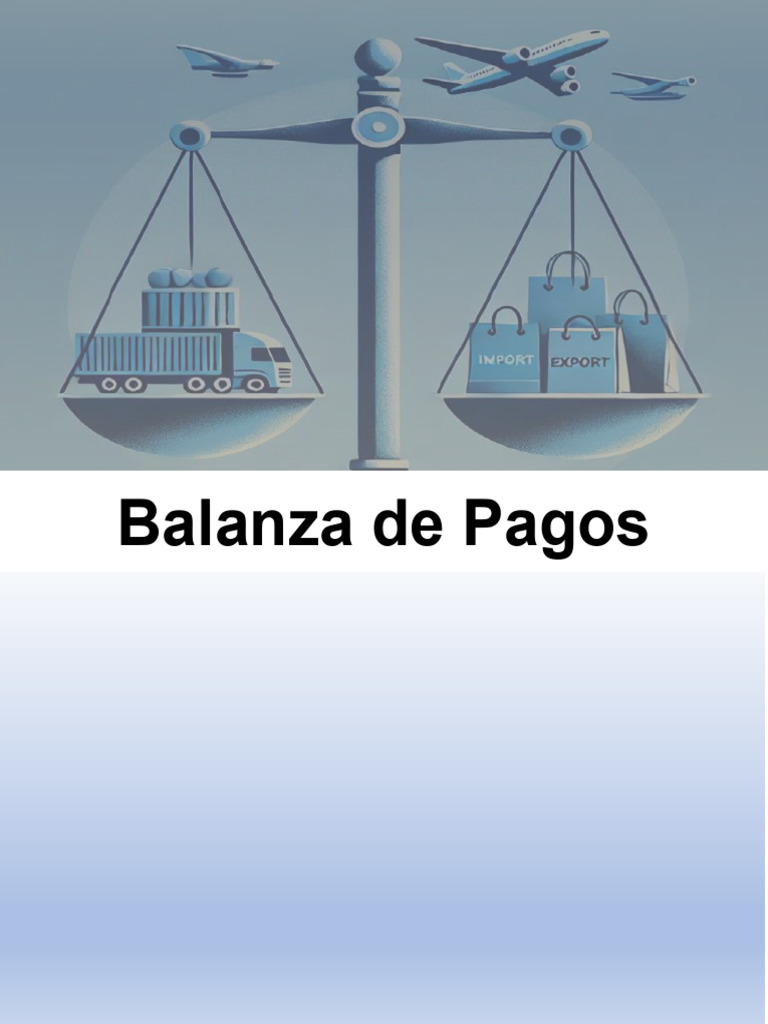 Balanza de Pagos: Estructura y Función | PDF | Balance de pagos | Auditoría