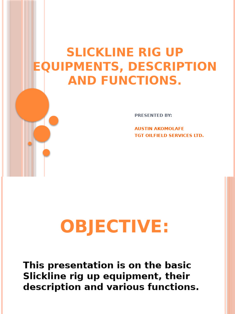 Slickline Rig Up Equipments, Description and Functions | PDF ...
