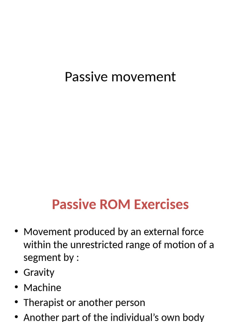 Understanding Passive Movement Techniques | PDF | Anatomical Terms Of ...