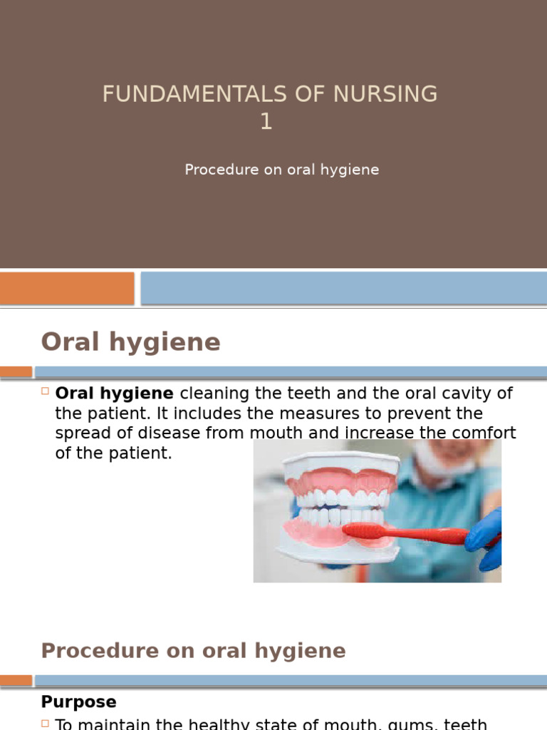 Oral Hygiene Procedures in Nursing | PDF | Oral Hygiene | Hygiene