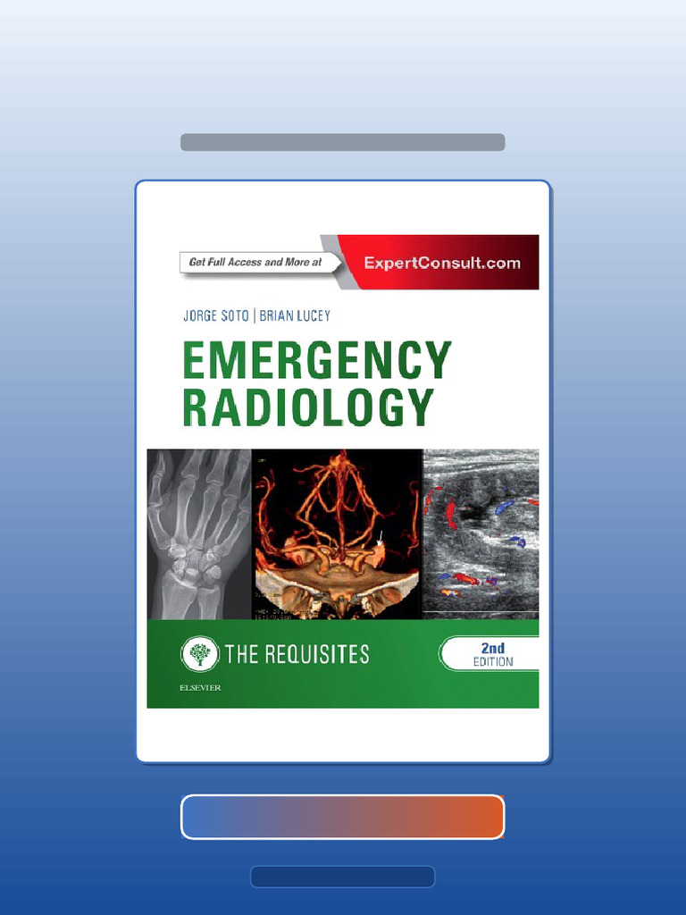 Complete Emergency Radiology The Requisites Second Edition Edition ...