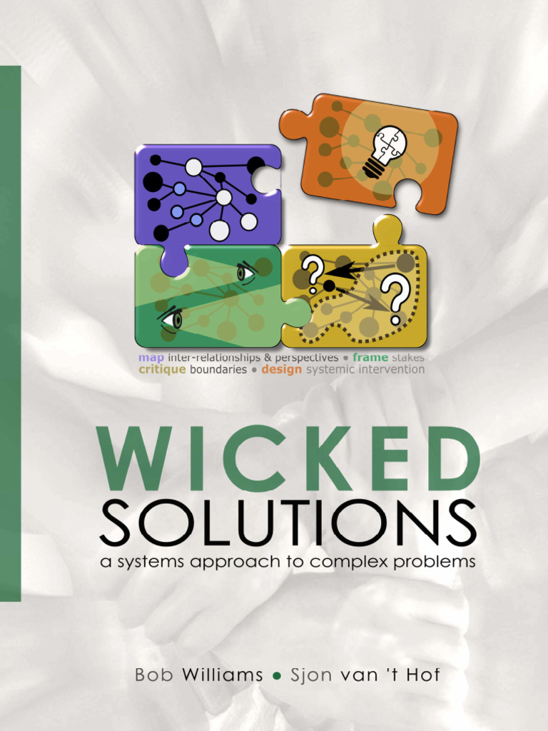 Wicked Solution - A Systems Approach To Complex Problems | PDF