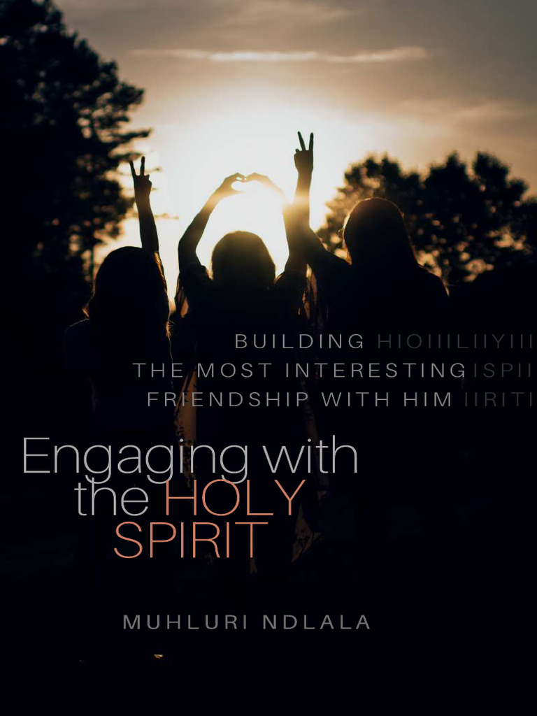 Engaging with the Holy Spirit Guide | PDF | God The Father | Jesus