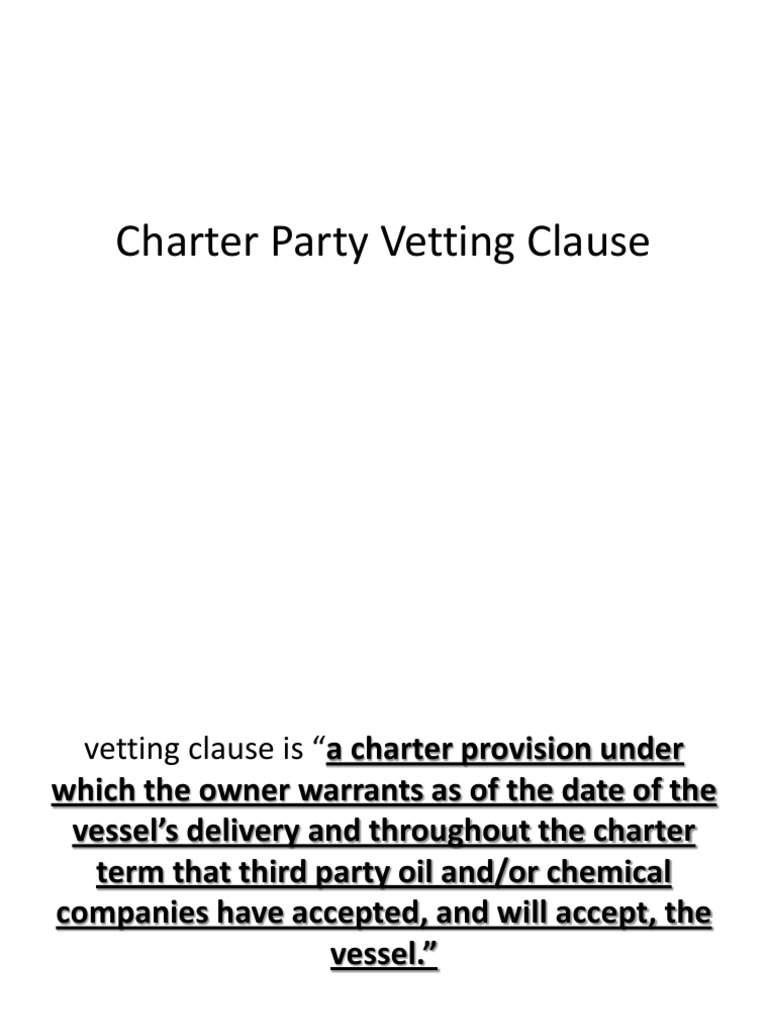 Charter Party Vetting Clause Overview | PDF | Guarantee | Bp