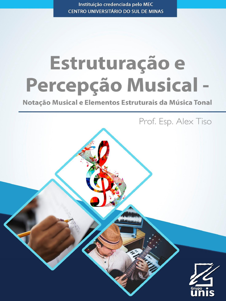 Estruturação e Percepção Musical - Notação Musical e Elementos ...