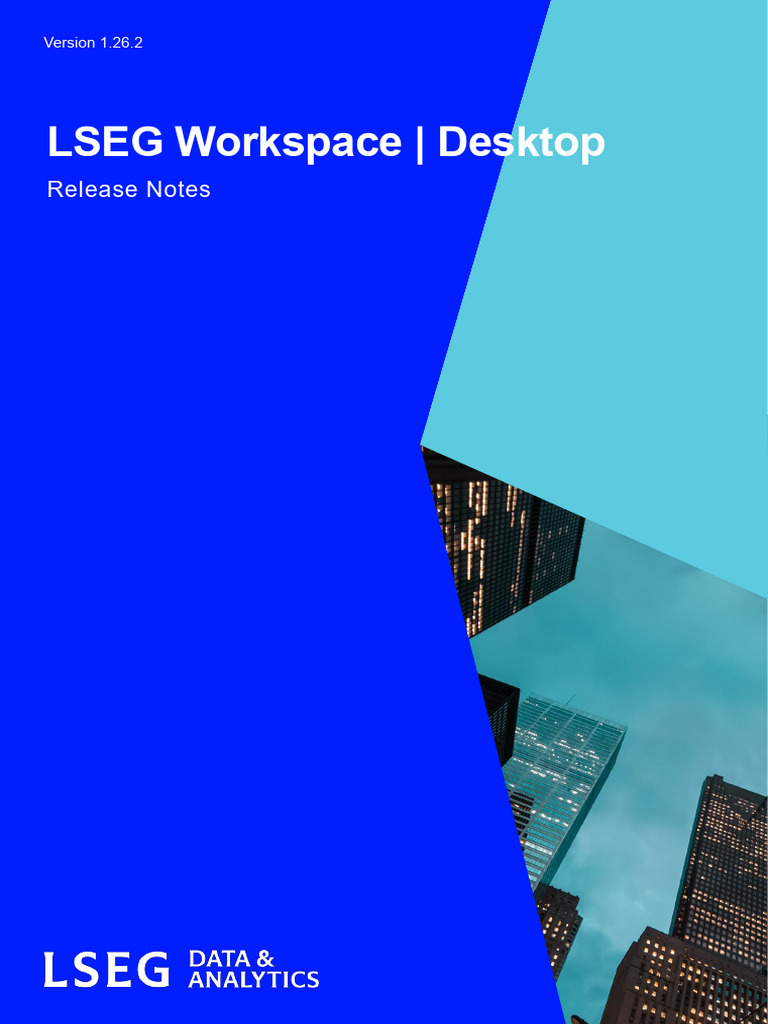 LSEG Workspace 1.26.2 Release Notes | PDF | Microsoft Windows | System ...