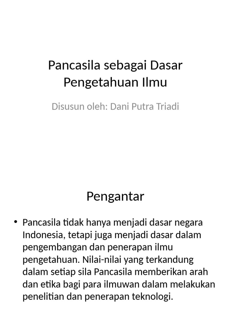 Pancasila Sebagai Dasar Pengetahuan Ilmu | PDF