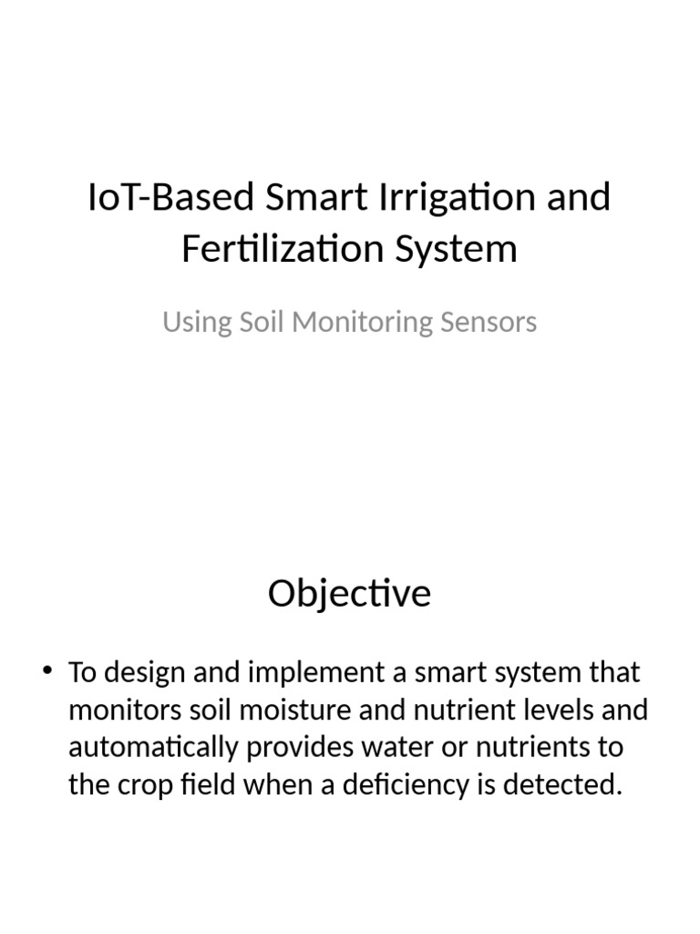 Smart Irrigation Fertilization Project With Abstract | PDF