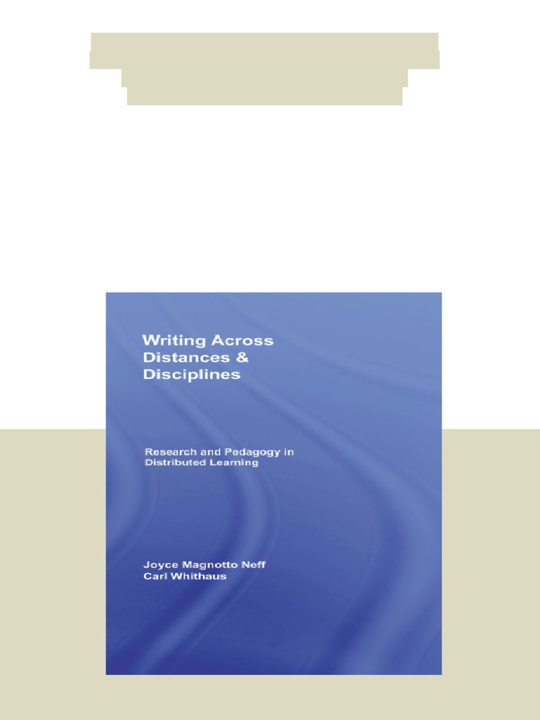(Ebook) Writing Across Distances and Disciplines: Research and Pedagogy ...