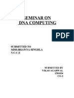Seminar On Dna Computing: Submitted To Miss - Bhawna Singhla N.C.C.E