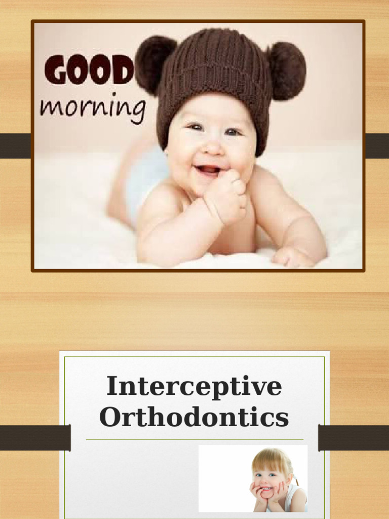Interceptive Orthodontics Overview | PDF | Orthodontics | Dental Anatomy