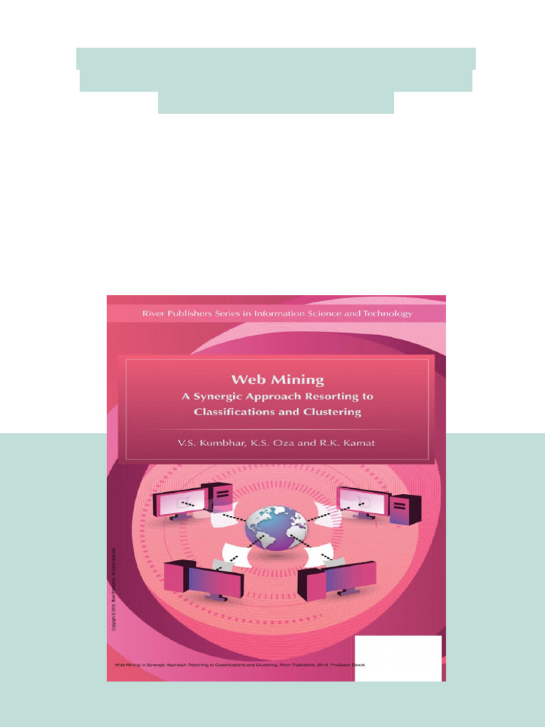 Web Mining A Synergic Approach Resorting To Classifications and ...