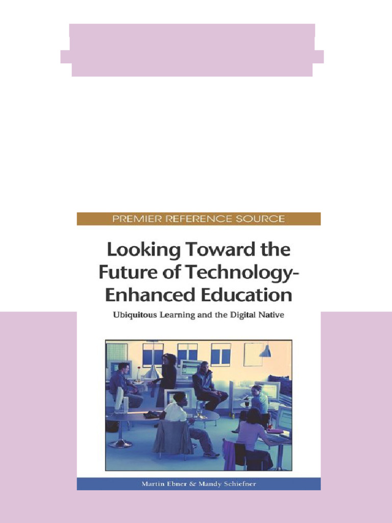 (Ebook) Looking toward the future of technology-enhanced education ...