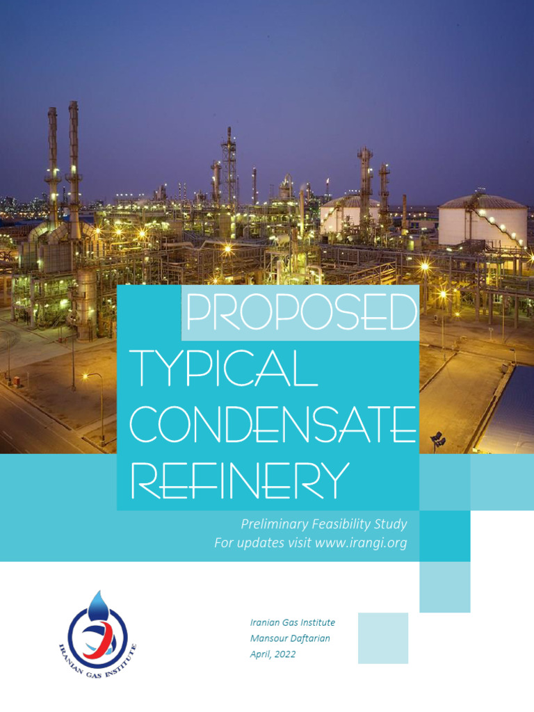 Condensate Refinery Feasibility Study | PDF | Energy Technology | Chemistry