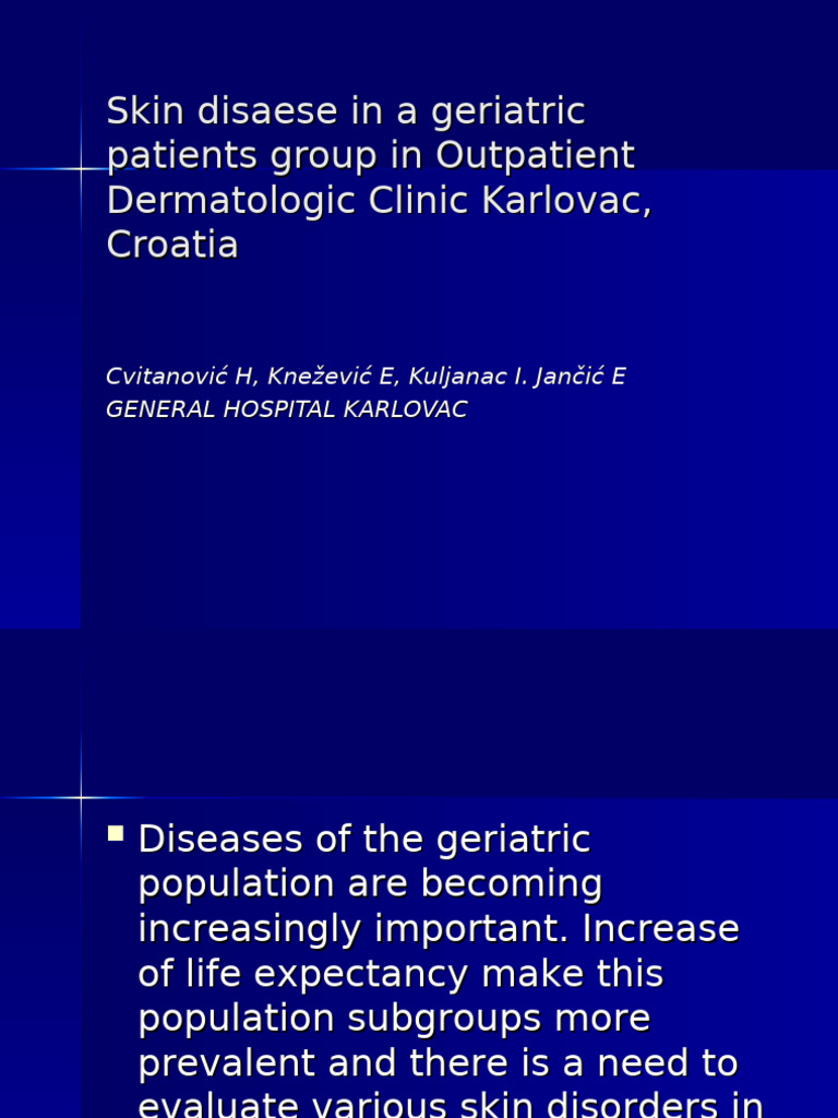 Geriatric Skin Diseases in Croatia | PDF | Geriatrics | Diseases And ...