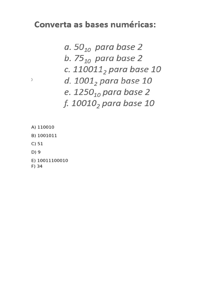 A) 110010 B) 1001011 C) 51 D) 9 E) 10011100010 F) 34 | PDF