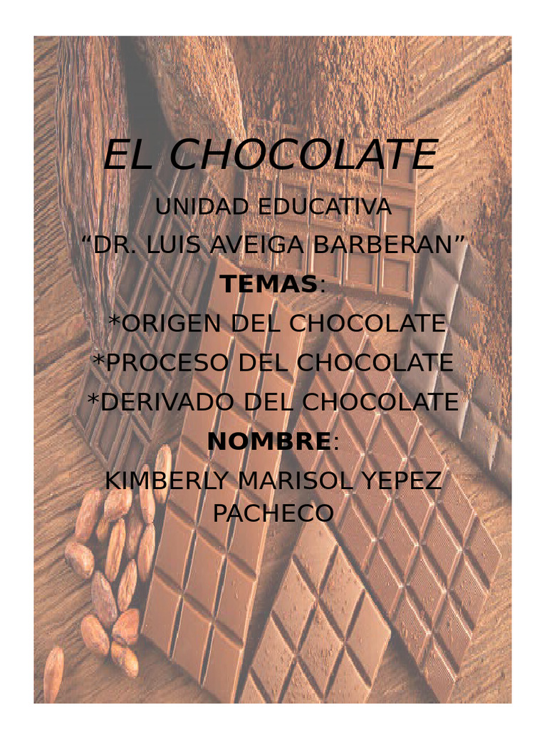Historia y Proceso del Chocolate | PDF | Chocolate | Grano de cacao