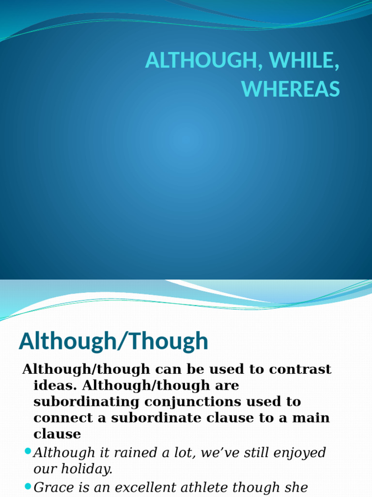 Conjunctions: Although, But, While, Whereas | PDF
