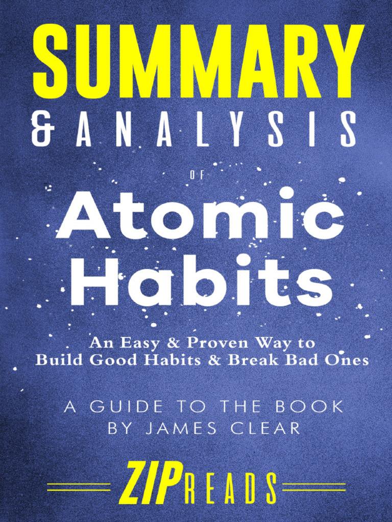 Atomic Habits Summary & Analysis Guide | PDF | Habits | Reward System