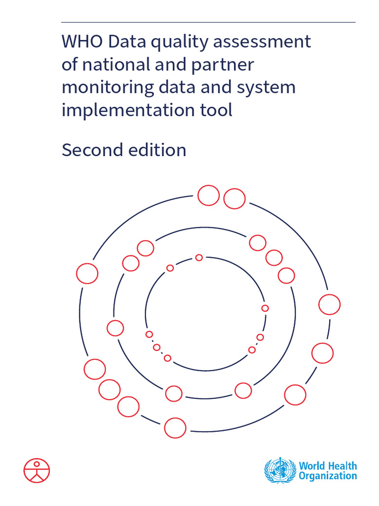 WHO Data Quality Assessment of National and Partner Monitoring Data and ...