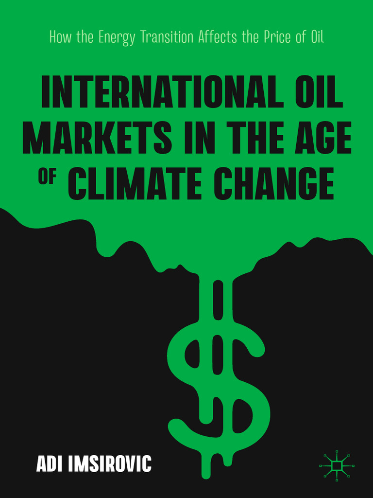 International Oil Markets in The Age of Climate Change | PDF | West ...
