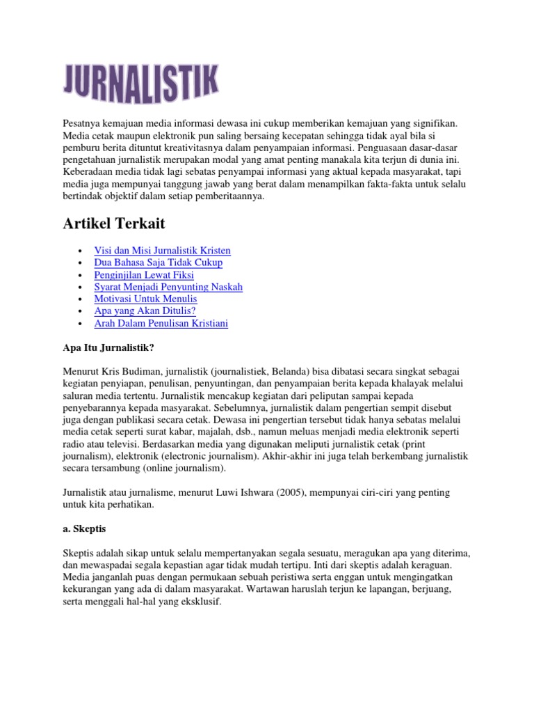Pengertian Jurnalistik Tujuan Sejarah Jenis Bentuk Dan Kode Etik Jurnalistik Lengkap