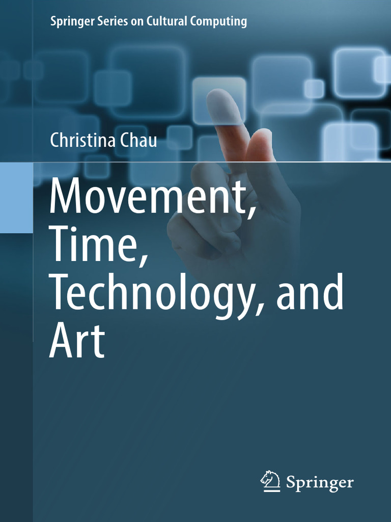 Movement Time Technology and Art | PDF | Modernity | Contemporary Art