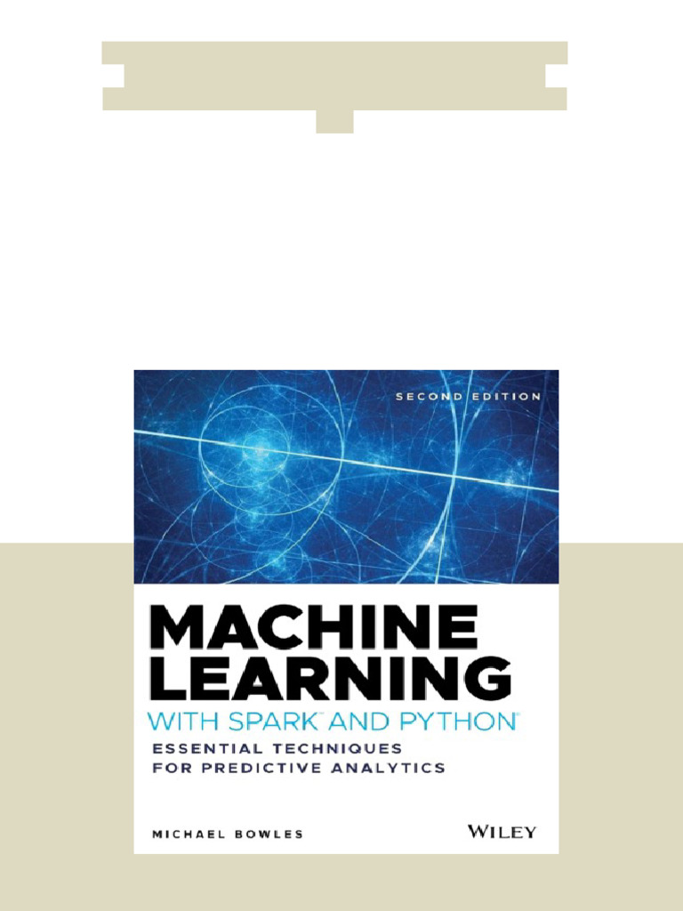 (Ebook) Machine Learning with Spark™ and Python®: Essential Techniques ...