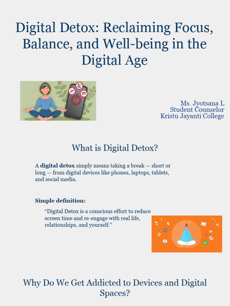 Digital Detox Reclaiming Focus, Balance, and Well-Being in The Digital ...