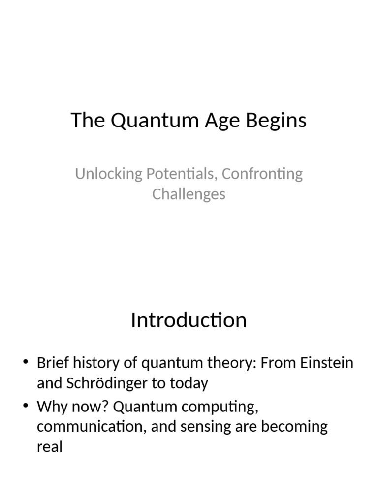Quantum Age: Potentials & Challenges | PDF | Quantum Mechanics ...