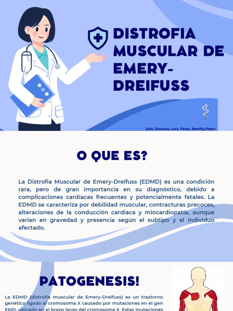 Distrofia Muscular de Emery-Dreifuss: João, Eduarda, Lara, Paola ...