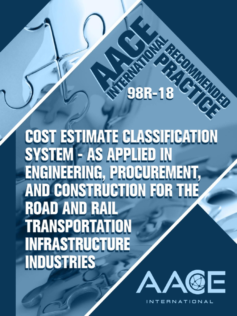 AACE Cost Estimate Classification 98R-18 | PDF | Risk | Road