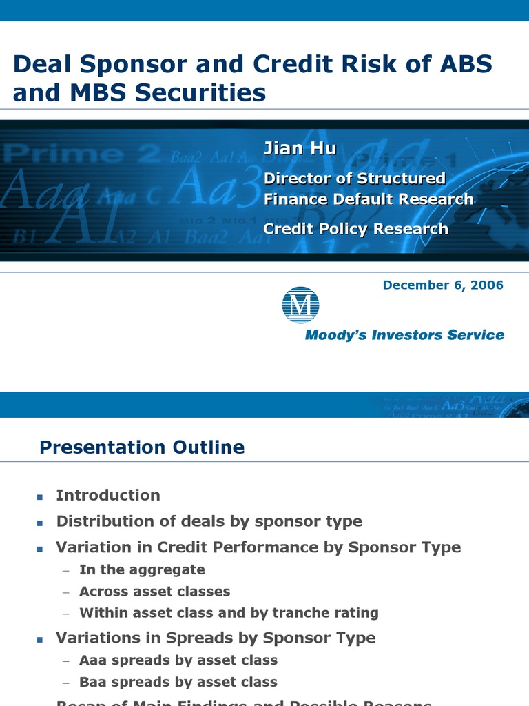 Deal Sponsor and Credit Risk of ABS and MBS Securities Jian Hu PDF