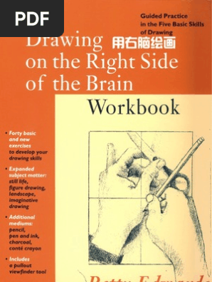 The New Drawing On The Right Side of The Brain Workbook | PDF