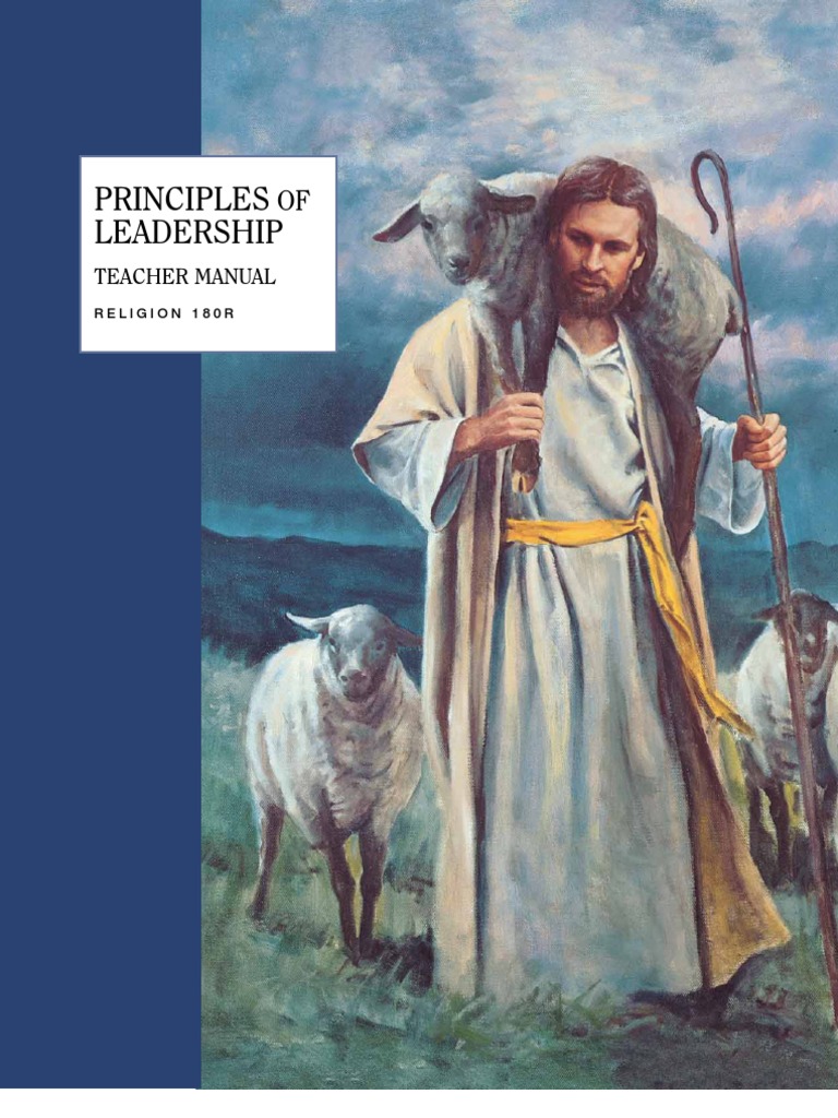 Principles Leadership: Teacher Manual | PDF | Plan Of Salvation (Latter ...
