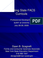 Updating State FACS Curricula: Professional Development SUNY at Oneonta July 28-29, 2009