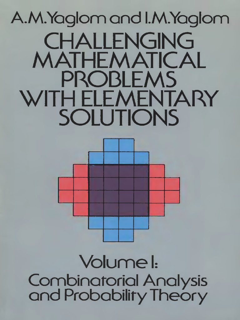 Challenging Mathematical Problems With Elementary Solutions Vol 1 | PDF