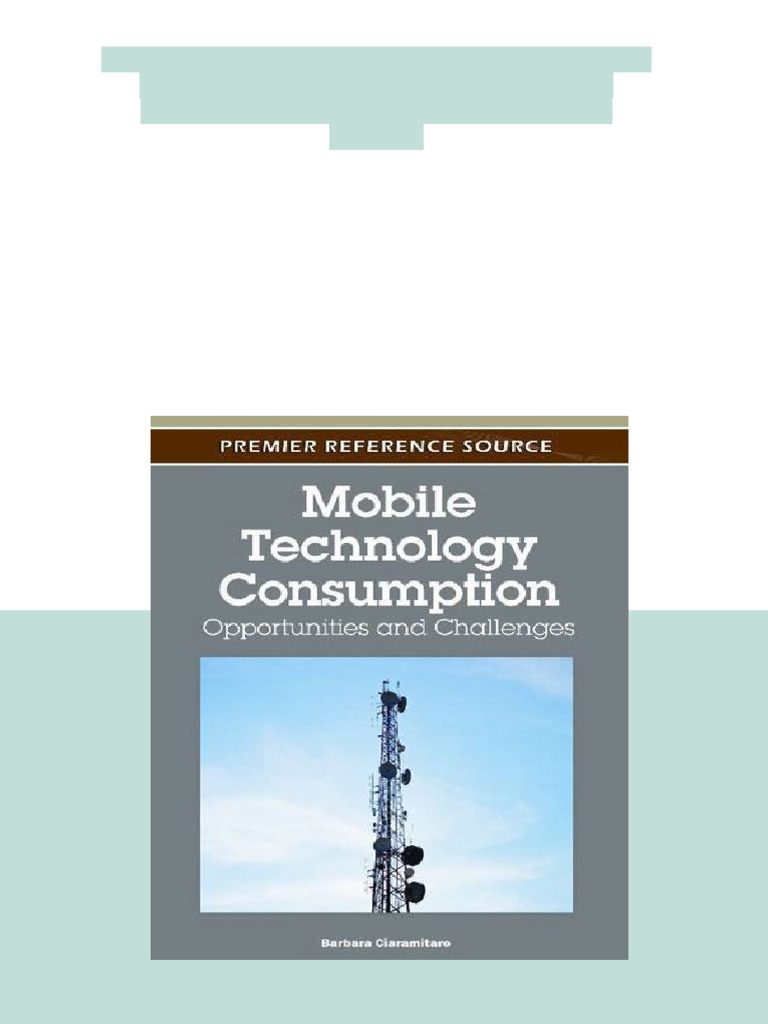 (Ebook) Mobile Technology Consumption: Opportunities and Challenges by ...