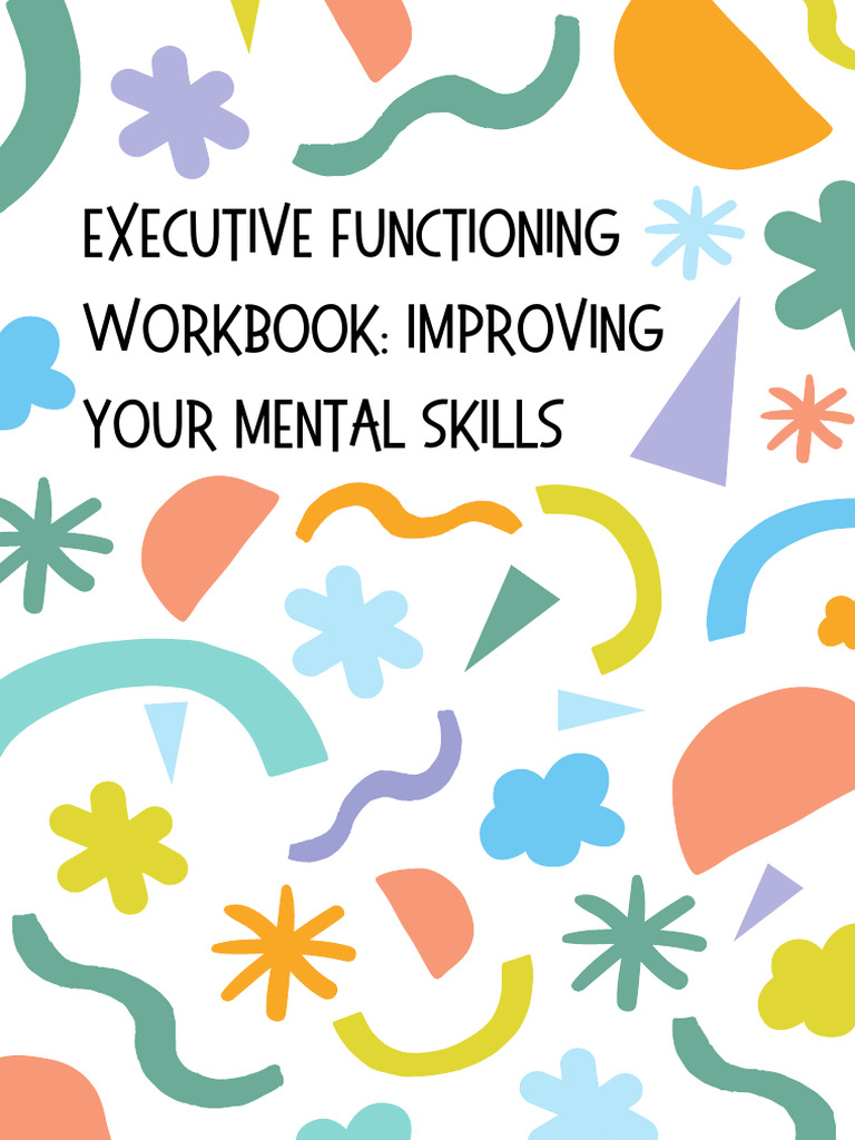 Executive Functioning Skills Workbook | PDF | Self Control | Self ...